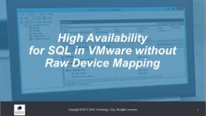 Webinar: Ketersediaan Tinggi untuk SQL di VMware tanpa Pemetaan Perangkat Mentah