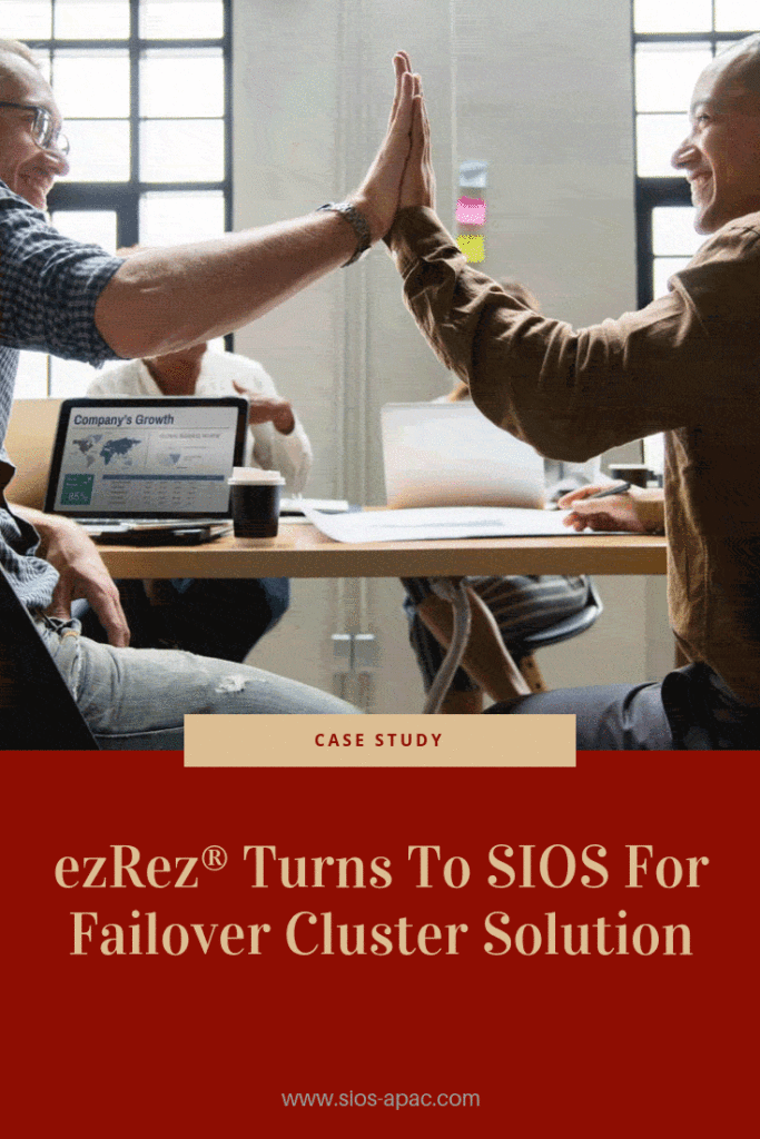 ezRez® Berubah Ke SIOS Untuk Solusi Failover Cluster