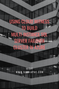 New Azure ILB Feature Allows You To Build A Multi-Instance SQL Server Failover Cluster In Azure