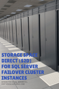 Storage Space Direct (S2D) For SQL Server Failover Cluster Instances