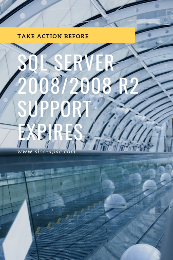 在SQL Server 2008/2008 R2支持到期之前采取措施