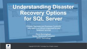 Webinar: Understanding Disaster Recovery Options for SQL Server