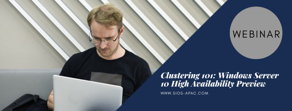 Clustering 101 Windows Server 10 High Availability Preview