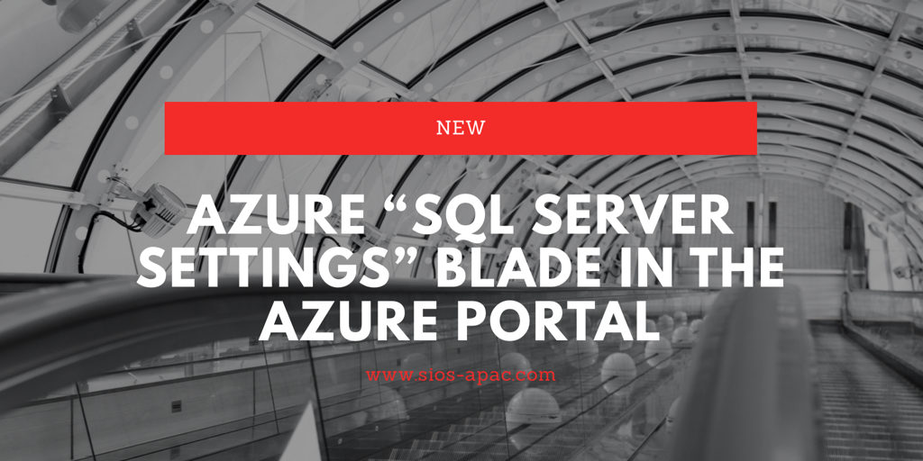 Azure門戶中的新Azure SQL Server設置刀片