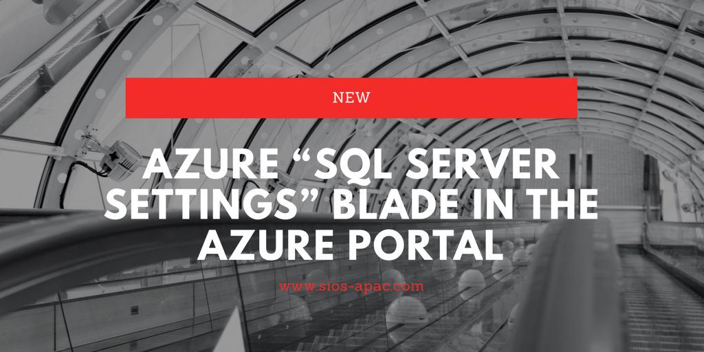 Azure门户中的新Azure SQL Server设置刀片