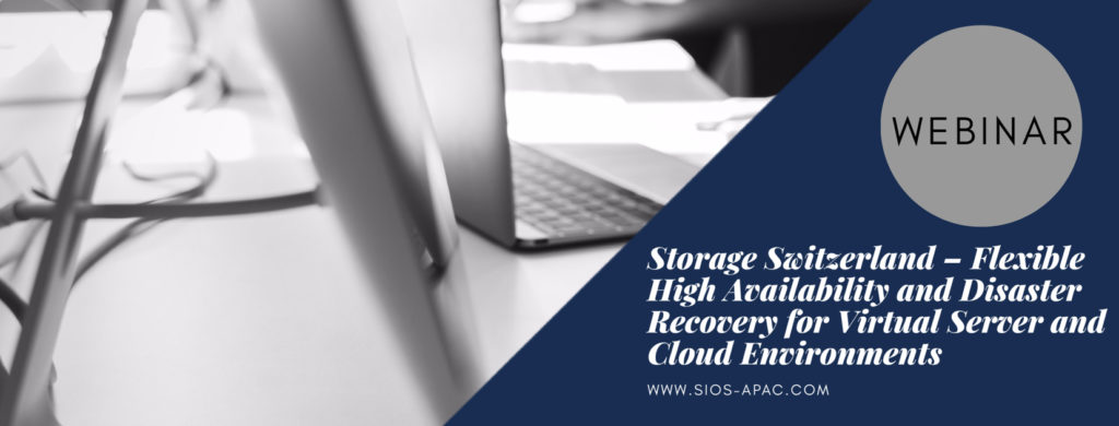 Storage Switzerland – Flexible High Availability and Disaster Recovery for Virtual Server and Cloud Environments