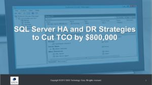 웹 세미나 : TCO를 80 만 달러 절감 할 수있는 SQL Server 고 가용성 및 재해 복구 전략