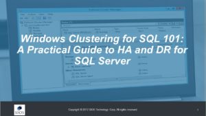 网络研讨会：适用于SQL 101的Windows群集：SQL Server高可用性和灾难恢复实用指南