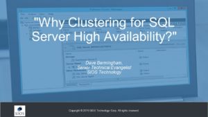 Webinar: Why Clustering for SQL Server High Availability?