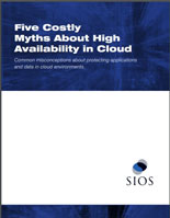 White Paper: Five Costly Myths About High Availability in Cloud