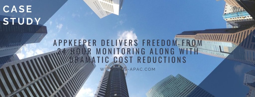Studi kasus: AppKeeper memberikan kebebasan dari Monitoring 24 jam bersama dengan pengurangan biaya dramatis