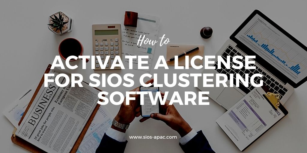 วิธีเปิดใช้งานใบอนุญาตสำหรับซอฟต์แวร์ SIOS Clustering