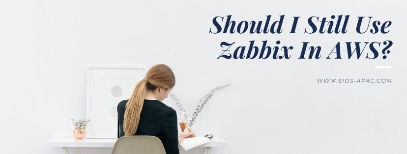Should I Still Use Zabbix In AWS