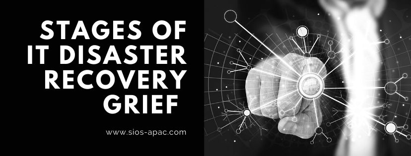 Stages of IT Disaster Recovery Grief 