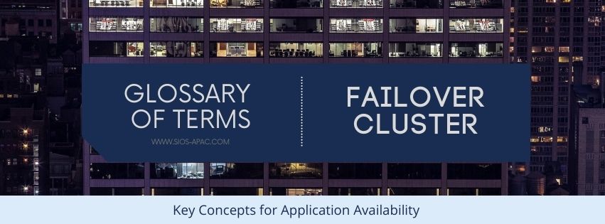 glossary Failover Cluster