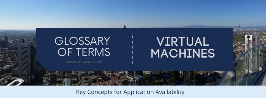 glossary Virtual Machines