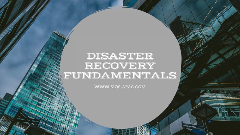 Disaster Recovery Fundamentals