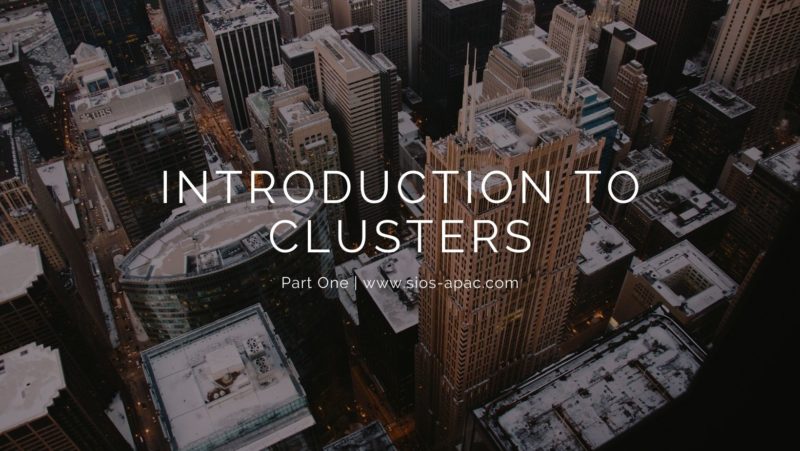 Introduction To Clusters – Part 1