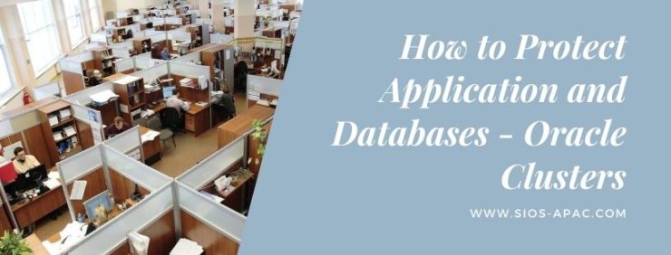 How to Protect Application and Databases - Oracle Clustering