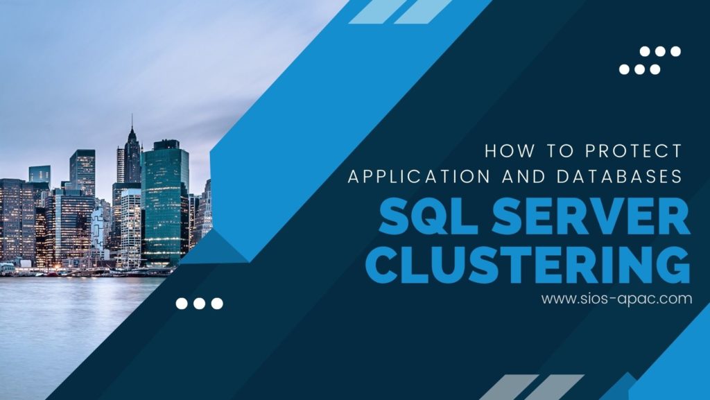 Cara Melindungi Aplikasi dan Basis Data - SQL Server Clustering