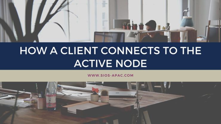 How a Client Connects to the Active Node