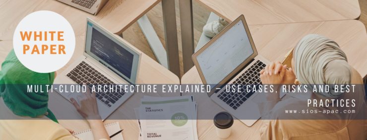 Multi-Cloud Architecture Explained – Use Cases, Risks and Best Practices
