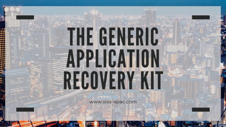 The Generic Application Recovery Kit