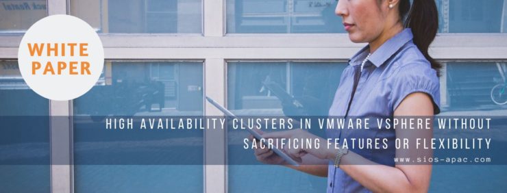 White Paper High Availability Clusters in VMware vSphere without Sacrificing Features or Flexibility