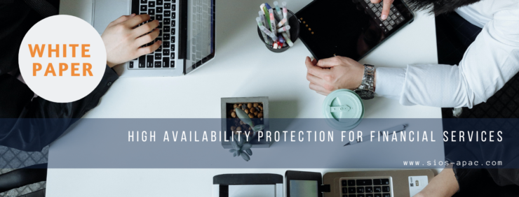 White Paper High Availability Protection for Financial Services