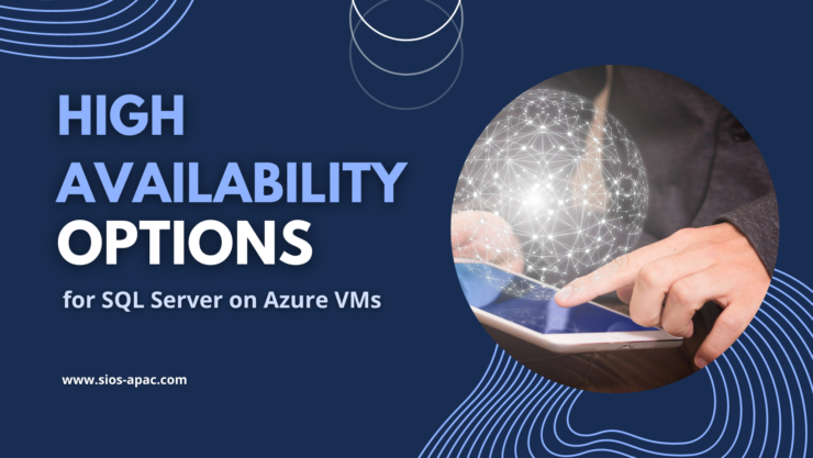 ตัวเลือกความพร้อมใช้งานสูงสำหรับ SQL Server บน Azure VM