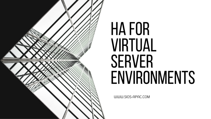 HA for Virtual Server Environments