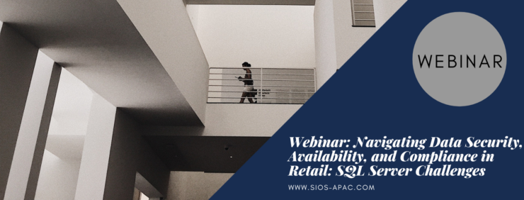 Webinar Navigating Data Security, Availability, and Compliance in Retail SQL Server Challenges