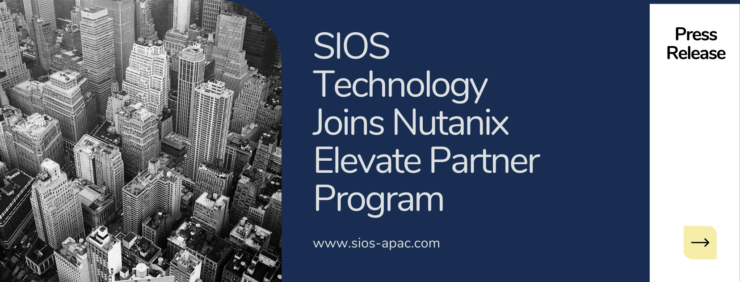 SIOS Technology Joins Nutanix Elevate Partner Program