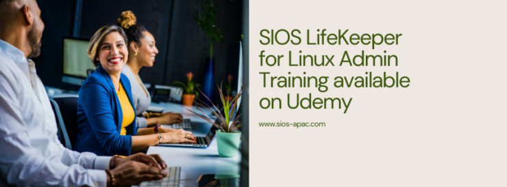 SIOS LifeKeeper for Linux Admin Training available on Udemy