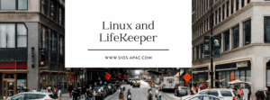 Linux and LifeKeeper