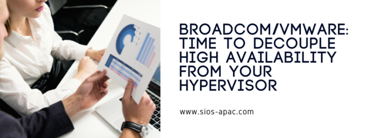 Broadcom VMware Time To Decouple High Availability From Your Hypervisor